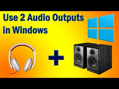 USE 2 AUDIO OUTPUTS AT THE SAME TIME ON WINDOWS! (FREE)
