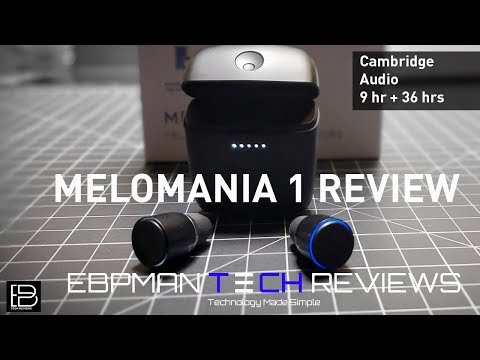 45 Hours Music Playback | Melomania 1 True Wireless Earbuds | Cambridge Audio Call Quality Test!