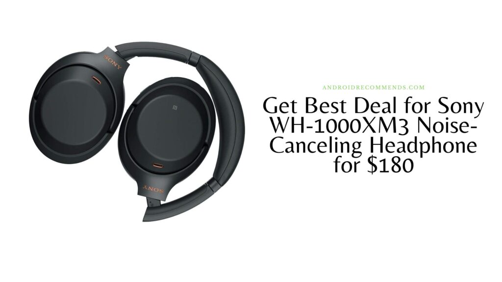 Best Deal for Sony WH-1000XM3