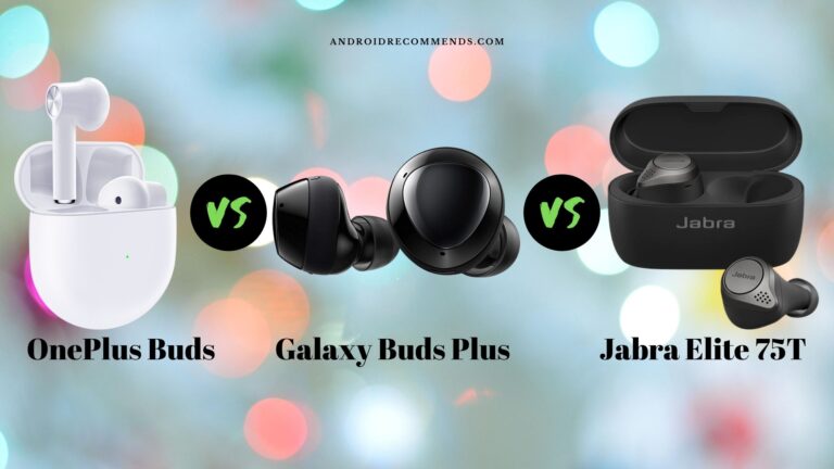 OnePlus Buds Vs Galaxy Buds Plus Vs Jabra Elite 75T