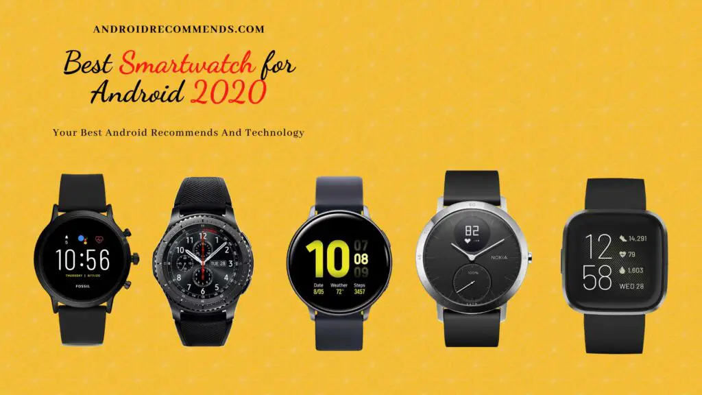 Best Smartwatch for Android 2020