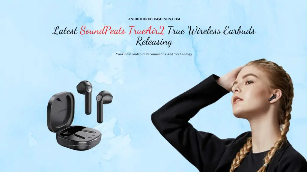SoundPeats TrueAir2 Wireless Earbuds