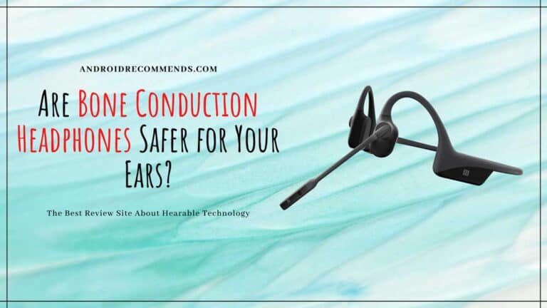 Are Bone Conduction Headphones Safer for Your Ears?
