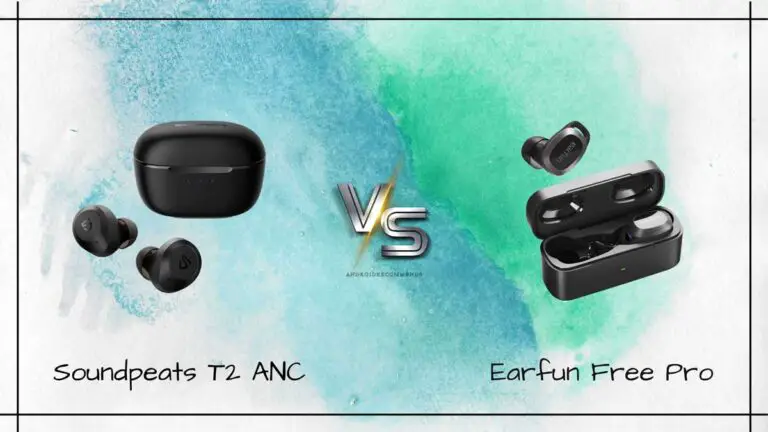 Soundpeats T2 ANC vs Earfun Free Pro