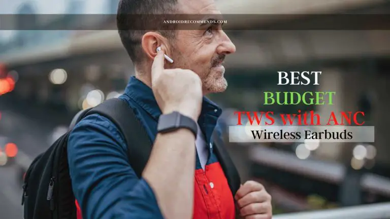 Best Budget TWS with ANC Wireless Earbuds Review
