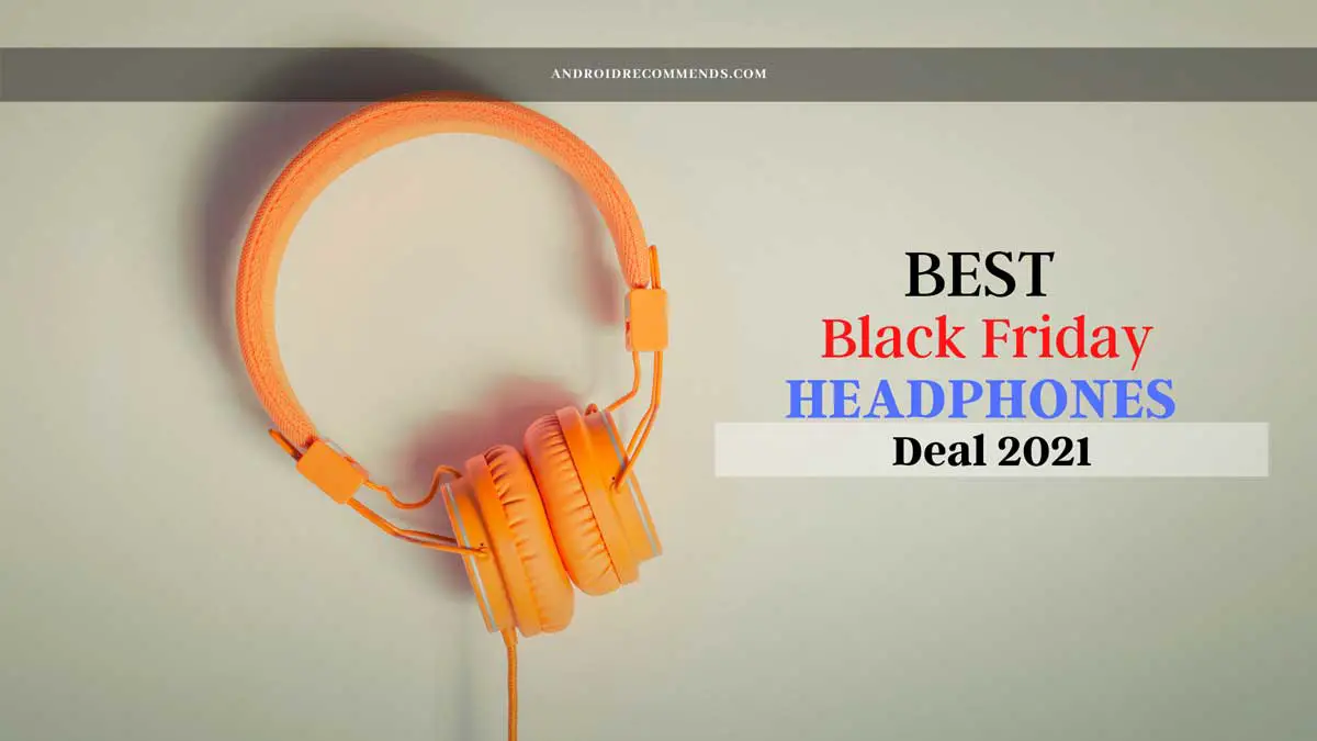 Best Black Friday Headphone Deal 2021