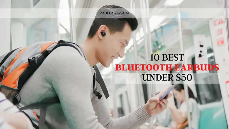 Top 10 Best Bluetooth Earbuds Under 50 Review