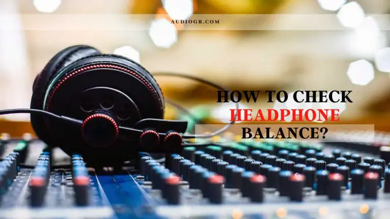 How to Check Headphone Balance