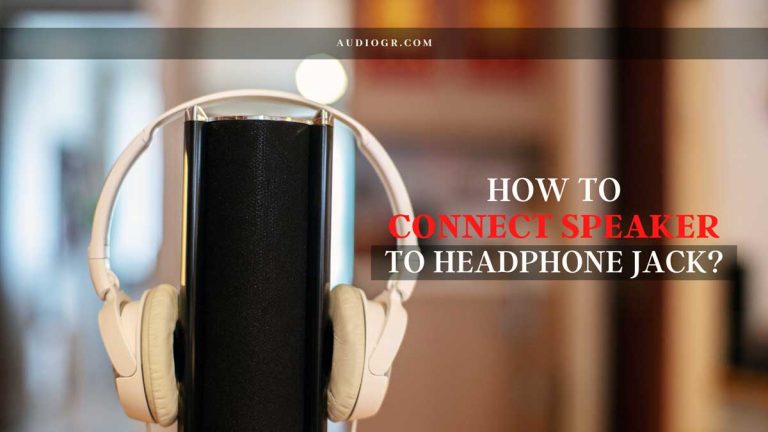 How to Connect Speaker to Headphone Jack