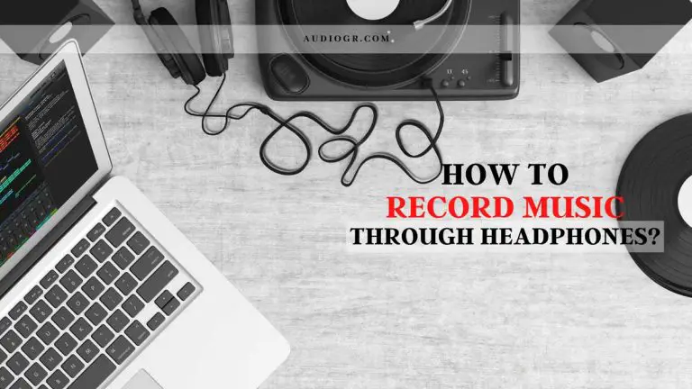 How to Record Music Through Headphones