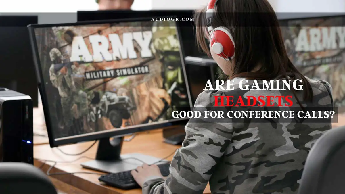 Are Gaming Headsets Good for Conference Calls
