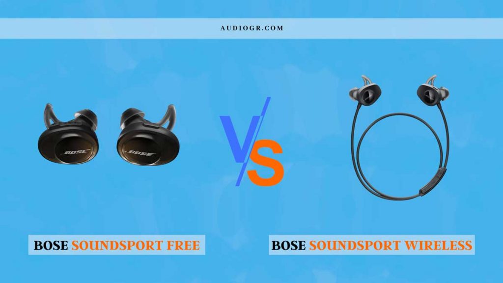 Bose SoundSport Free vs. Bose SoundSport Wireless: Which One I Get?